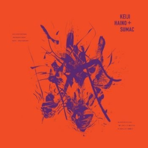 Haino Keiji & Sumac - Even For Just The Briefest Moment in the group CD / Jazz/Blues at Bengans Skivbutik AB (3681347)