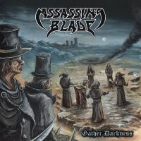 Assassins Blade - Gather Darkness in the group CD / Hårdrock,Svensk Musik at Bengans Skivbutik AB (3681370)