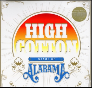 Various Artists - High Cotton: A Tribute To Alabama ( in the group OTHER / -Start New West at Bengans Skivbutik AB (3681430)