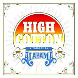 Various Artists - High Cotton: A Tribute To Alabama ( in the group VINYL / Country at Bengans Skivbutik AB (3681430)