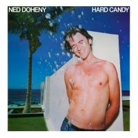 Doheny Ned - Hard Candy in the group VINYL / Upcoming releases / Pop-Rock at Bengans Skivbutik AB (3681650)