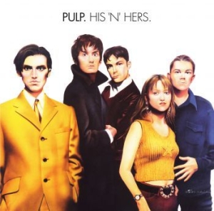 Pulp - His 'n' Hers (2Lp) in the group VINYL / Pop-Rock at Bengans Skivbutik AB (3690856)