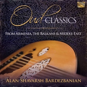 Alan Shavarsh Bardezbanian & His Mi - Oud Classics - From Armenia, The Ba in the group Externt_Lager /  at Bengans Skivbutik AB (3690861)