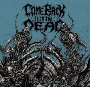 Come Back From The Dead - Rise Of The Blind Ones in the group CD / Upcoming releases / Hardrock/ Heavy metal at Bengans Skivbutik AB (3691441)