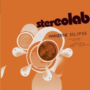 Stereolab - Margerine Eclipse - Expanded in the group VINYL / Pop at Bengans Skivbutik AB (3691572)