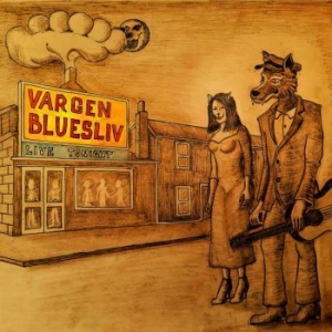 Vargen - Bluesliv in the group MUSIK / CD-Maxi / Pop-Rock at Bengans Skivbutik AB (3691603)
