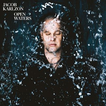 Jacob Karlzon - Open Waters in the group CD / Bestsellers at Bengans Skivbutik AB (3691632)