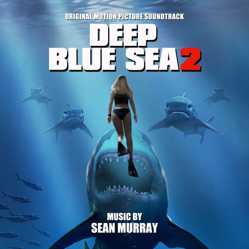 Sean Murray - Deep Blue Sea 2: Original Motion Pi in the group CD / Film/Musikal at Bengans Skivbutik AB (3691666)