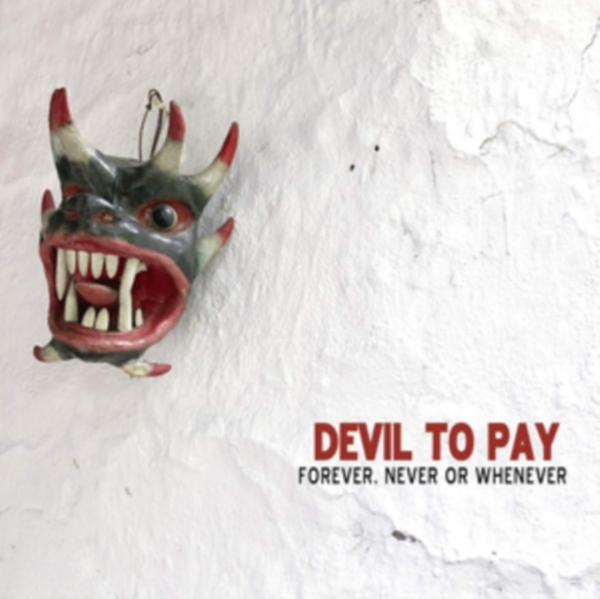 Devil To Pay - Forever, Never Or.. in the group VINYL / Bestsellers at Bengans Skivbutik AB (3691742)