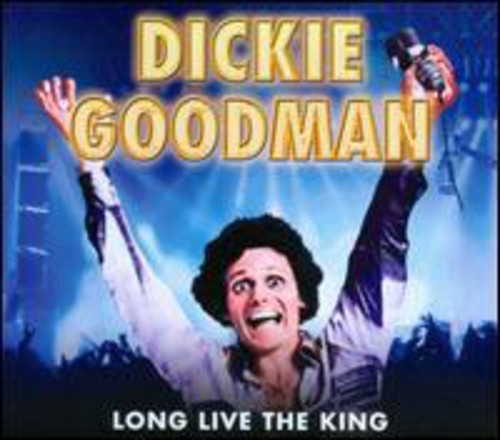 Goodman Dickie - Long Live The King in the group CD / Pop at Bengans Skivbutik AB (3691774)