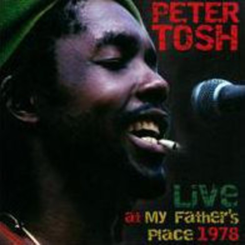 Peter Tosh - Live At My Fathers Place 1978 in the group CD / Reggae at Bengans Skivbutik AB (3691788)