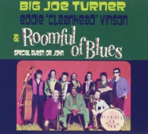 Turner Big Joe & Eddie Cleanhead Vi - With Roomful Of Blues in the group OTHER / Övrigt /  at Bengans Skivbutik AB (3691799)