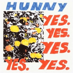 Hunny - Yes. Yes. Yes. Yes. Yes. in the group CD / Pop at Bengans Skivbutik AB (3692501)