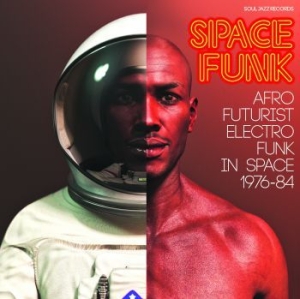 Blandade Artister - Space Funk - Afro Futurist Electro in the group CD / RNB, Disco & Soul at Bengans Skivbutik AB (3694361)