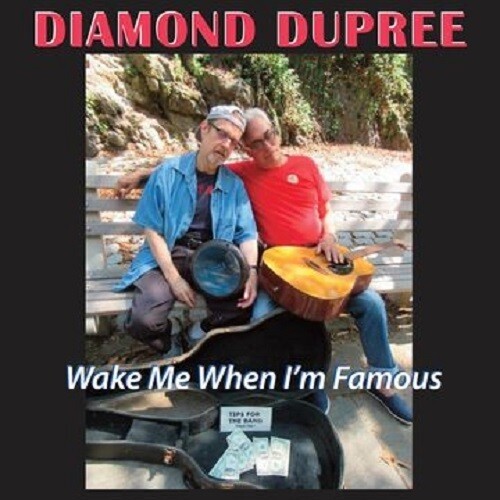 Diamond Dupree - Wake Me When I'm Famous in the group CD / Rock at Bengans Skivbutik AB (3694385)