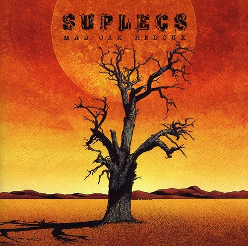 Suplecs - Mad Oak Redoux in the group CD / Hårdrock/ Heavy metal at Bengans Skivbutik AB (3694521)