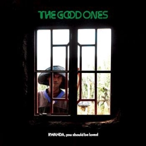 Good Ones The - Rwanda, You Should Be Loved in the group CD / Pop at Bengans Skivbutik AB (3695581)