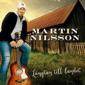 Martin Nilsson - Längtan Till Landet in the group CD / Upcoming releases / Schlager at Bengans Skivbutik AB (3696785)