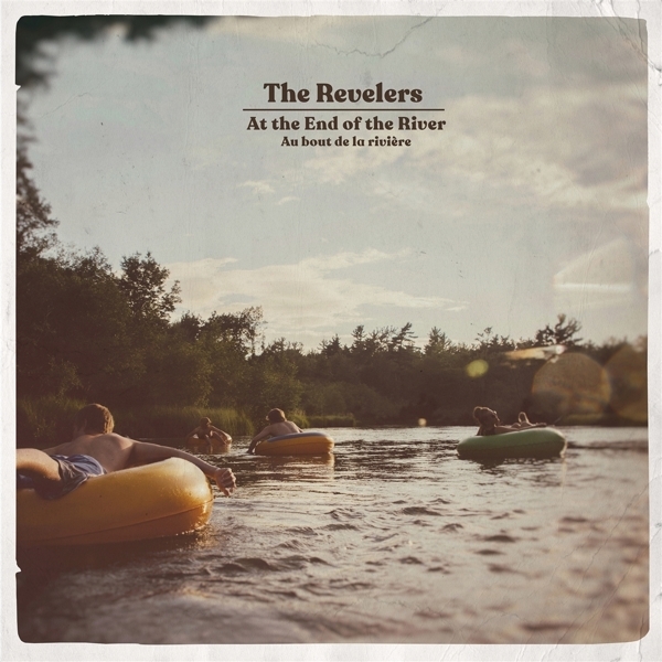 Revelers - At The End Of The River in the group CD / Elektroniskt,Pop-Rock,World Music at Bengans Skivbutik AB (3700905)