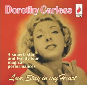 Dorothy Carless - Love Stays In The Heart in the group OTHER / Övrigt /  at Bengans Skivbutik AB (3700939)