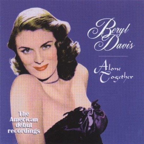 Beryl Davis - Alone Together in the group CD / Pop at Bengans Skivbutik AB (3700963)