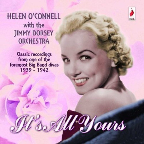 O' Connell Helen & The Jimmy Dorsey - It's All Yours in the group CD / Pop at Bengans Skivbutik AB (3700972)