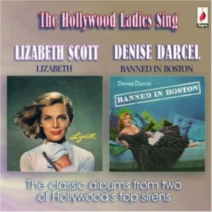 Scott Lizabeth & Denise Darcel - Hollywood Ladies Sing in the group OTHER / Övrigt / at Bengans Skivbutik AB (3700993)
