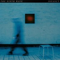 Ninth Wave - Infancy in the group VINYL / Bestsellers at Bengans Skivbutik AB (3701062)