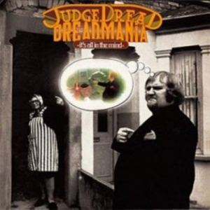 Judge Dread - Dreadmania - Its All In The Mind in the group CD / Reggae at Bengans Skivbutik AB (3701183)