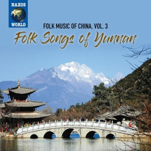Various - Folk Music Of China, Vol. 3: Folk S in the group CD / Elektroniskt,World Music at Bengans Skivbutik AB (3703995)