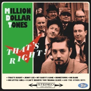 Million Dollar Tones - That's Right! in the group CD / Finsk Musik,Pop-Rock at Bengans Skivbutik AB (3704730)