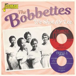 Bobbettes - We Shot Mr. Lee in the group CD / Rock at Bengans Skivbutik AB (3704820)