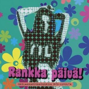 Blandade Artister - Rankka Päivä! Iskelmäharvinaisuuksi in the group CD / Finsk Musik,Pop-Rock at Bengans Skivbutik AB (3705858)