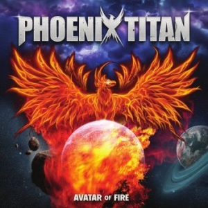 Phoenix Titan - Avatar Of Fire in the group CD / Hårdrock/ Heavy metal at Bengans Skivbutik AB (3706315)