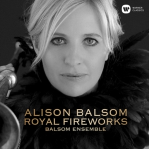 Alison Balsom - Royal Fireworks in the group OTHER / Övrigt /  at Bengans Skivbutik AB (3708490)