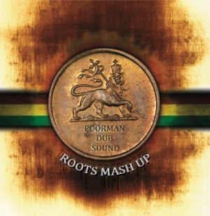Poorman Dub Sound - Roots Mash Up in the group VINYL / Finsk Musik,Reggae at Bengans Skivbutik AB (3708637)