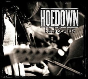 Hoedown - Black & White in the group CD / Finsk Musik,Pop-Rock at Bengans Skivbutik AB (3712497)