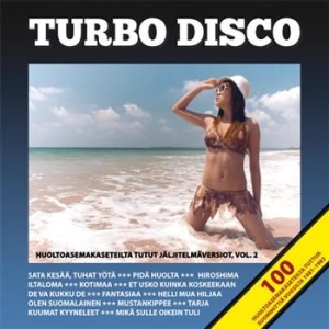Blandade Artister - Turbo Disco - Huoltoasemakaseteilta in the group CD / Finsk Musik,Pop-Rock at Bengans Skivbutik AB (3712564)