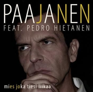 Paajanen & Pedro Hietanen - Mies Joka Tiesi Liikaa in the group CD / Pop at Bengans Skivbutik AB (3712571)