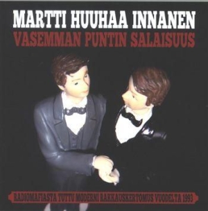 Martti 'huuhaa' Innanen - Vasemman Puntin Salaisuus in the group CD / Finsk Musik,Pop-Rock at Bengans Skivbutik AB (3712587)