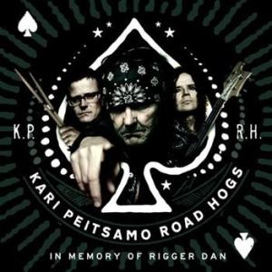Kari Peitsamo Road Hogs - In Memory Of Rigger Dan in the group CD / Finsk Musik,Pop-Rock at Bengans Skivbutik AB (3712619)