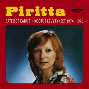 Piritta - Sateiset Kadut - Kootut Levytykset in the group CD / Finsk Musik,Pop-Rock at Bengans Skivbutik AB (3712663)