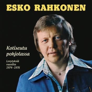Esko Rahkonen - Kotiseutu Pohjolassa - Levytyksiä V in the group CD / Finsk Musik,Pop-Rock at Bengans Skivbutik AB (3712673)