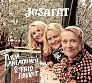 Tuija Rantalainen & Trio Rouvat - Josafat in the group CD / Finsk Musik,Pop-Rock at Bengans Skivbutik AB (3712712)