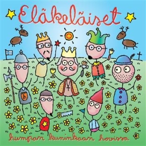 Eläkeläiset - Humpan Kuninkaan Hovissa (Remastere in the group CD / Finsk Musik,Pop-Rock at Bengans Skivbutik AB (3712716)