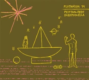 Plutonium 74 - Peittoalueen Ulkopuolella in the group CD / Finsk Musik,Pop-Rock at Bengans Skivbutik AB (3712736)