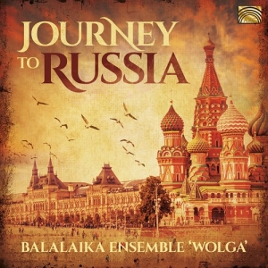 Balalaika Ensemble Wolga - Journey To Russia in the group CD / Elektroniskt,World Music at Bengans Skivbutik AB (3715425)