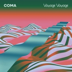 Coma - Voyage Voyage in the group CD / Pop-Rock at Bengans Skivbutik AB (3717303)