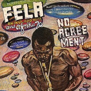 Kuti Fela - No Agreement in the group VINYL / Upcoming releases / Worldmusic at Bengans Skivbutik AB (3717729)
