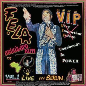 Kuti Fela - V.I.P. in the group OUR PICKS / Blowout / Blowout-LP at Bengans Skivbutik AB (3717730)